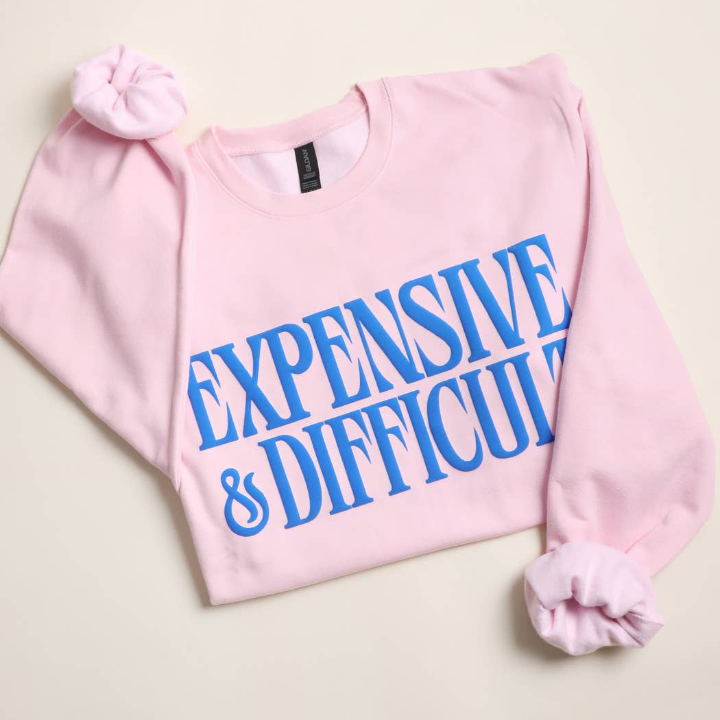 Expensive & Difficult Crewneck Sweatshirt