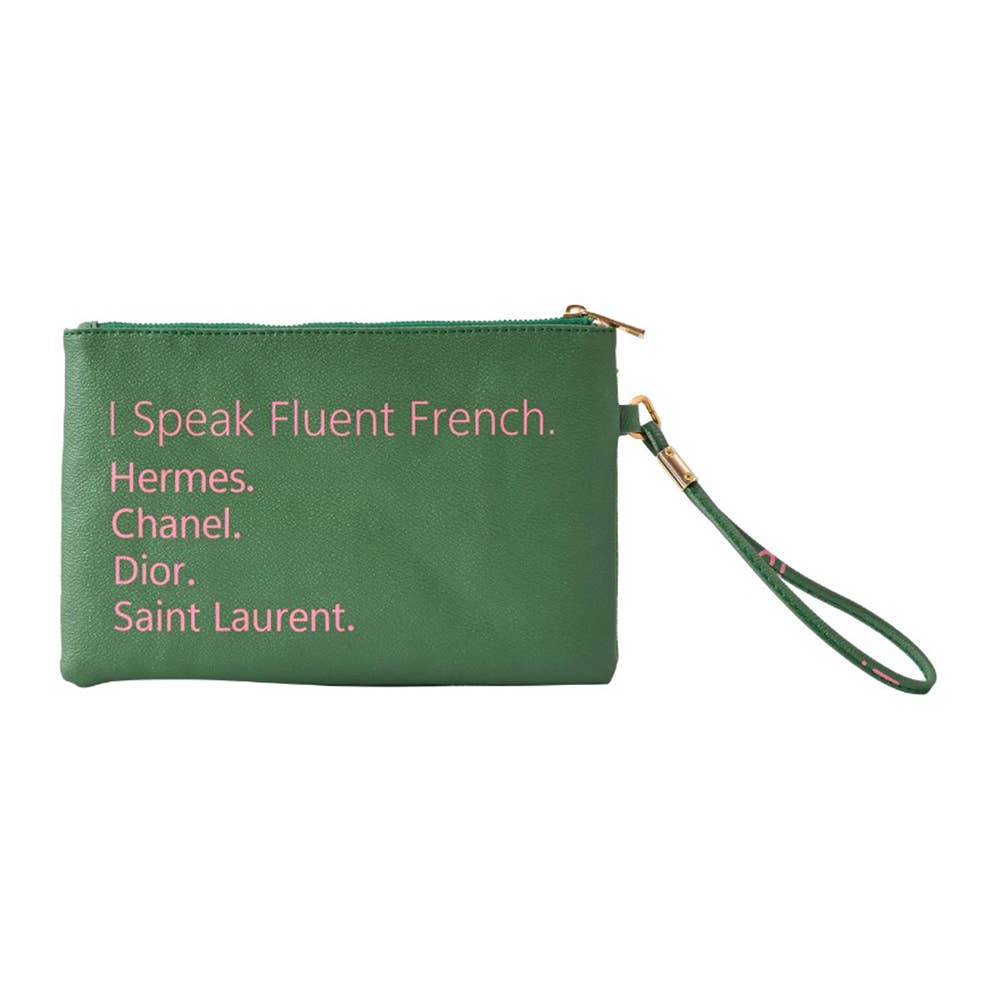 I Speak Fluent French Message Flat Pouch Bag With Wristlet
