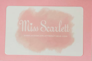 Gift Card - Miss Scarlett Boutique